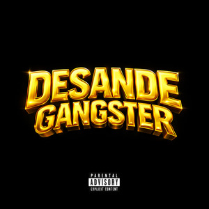 Desande Gangster