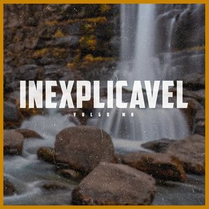 Inexplicável