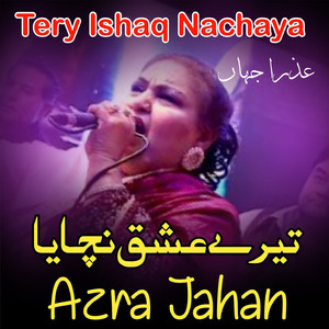 Tere Ishaq Nachaya