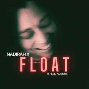 Float (I Feel Alright)