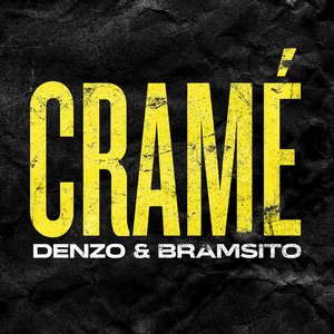 Cramé (feat. Bramsito)