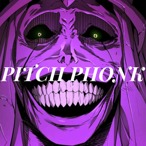 PITCH PHONK