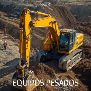 EQUIPOS PESADOS