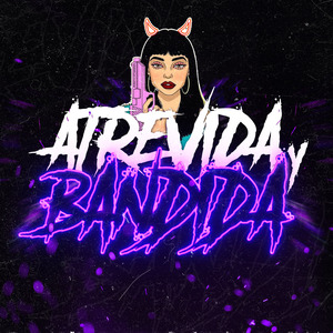 Atrevida Y Bandida (Turreo Session #9) (Remix)