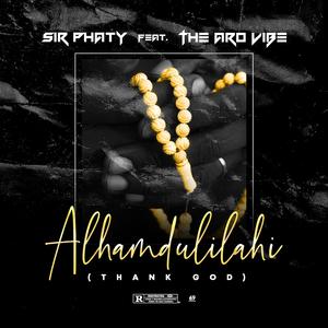 Alhamdulilahi (feat. The Aro Vibe)