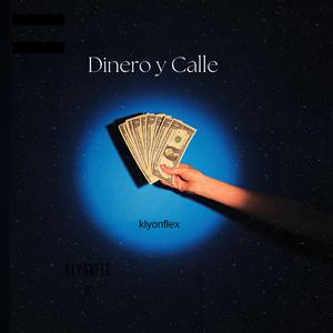 Dinero y Calle