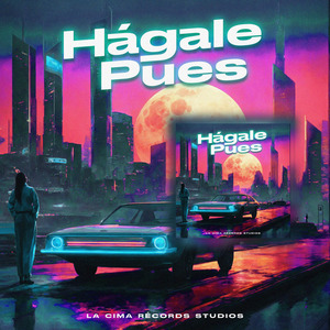 Hágale Pues