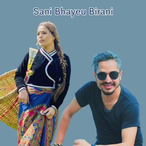 Sani Bhayeu Birani (Acoustic Version)