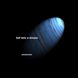 fall into a dream