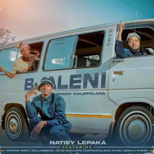 Bjaleni (Skinny malepolane) (feat. Natiey Lepaka, Patron west, Gallarbass, Ba swele mfan & Jojo Manjaro)