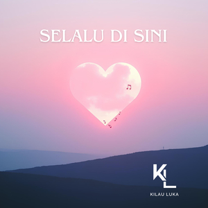Selalu Di Sini