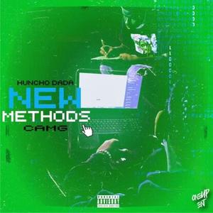 New Methods (feat. Huncho Dada)
