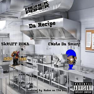 Da Recipe (feat. CNote Da Smurf)