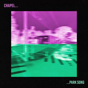 Chapel (Single Edit)