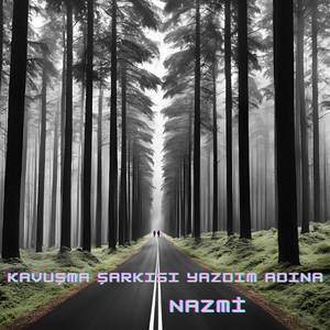 Kavuşma Şarkısı Yazdım Adına