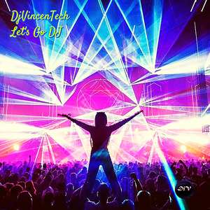 Lets's Go DJ (Trance Extended Mix)
