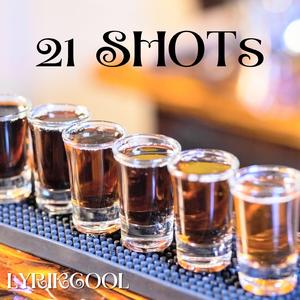 21 Shots