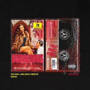 BODACIOUS (feat. Stønne$tine)