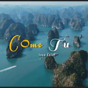 Como Tú