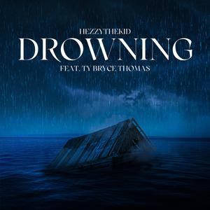 DROWNING (feat. Ty Bryce Thomas)