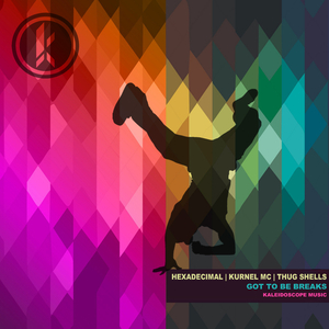 Got To Be Breaks (Vocal Mix)