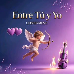 Entré Tú y Yo