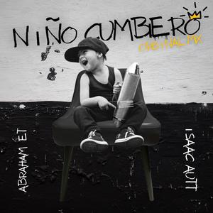Niño Cumbiero (feat. Isaac Autt)