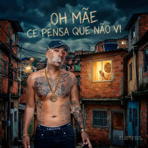 O Mãe Cê Pensa Que Eu Não Vi