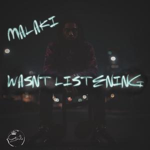 Wasn't Listening