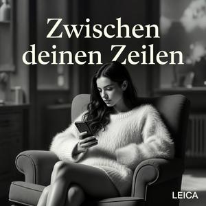 Zwischen deinen Zeilen (feat. LEICA)