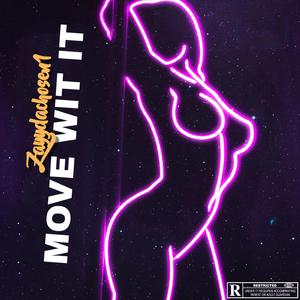 Move Wit It