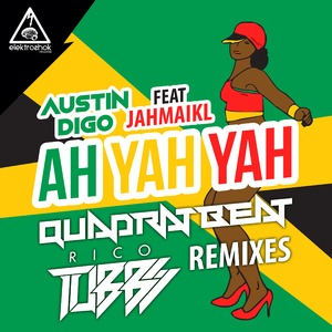 Ah Yah Yah (Quadrat Beat Remix)
