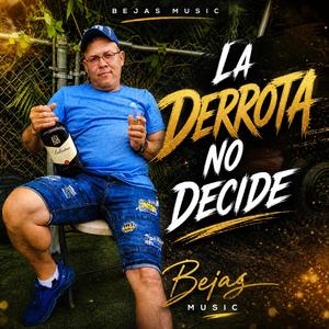 La Derrota No Decide