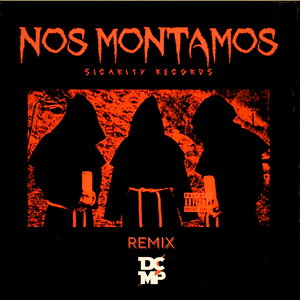 Nos Montamos (Remix)