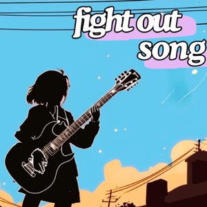 fight out song