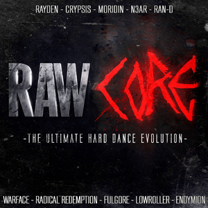 Rawcore (The Ultimate Hard Dance Evolution)