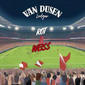 Rot & Weiss (Effzeh Edit)