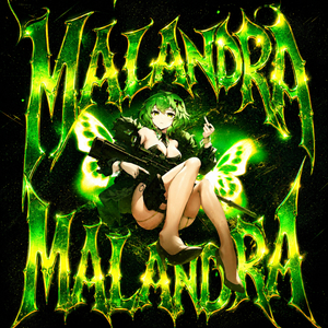 MALANDRA