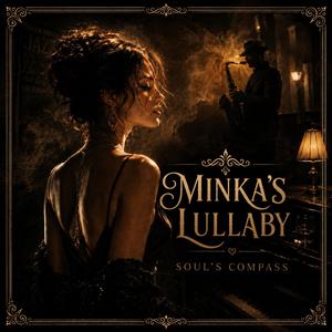 MINKA'S LULLABY