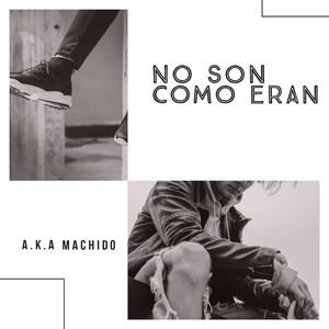 No son como eran