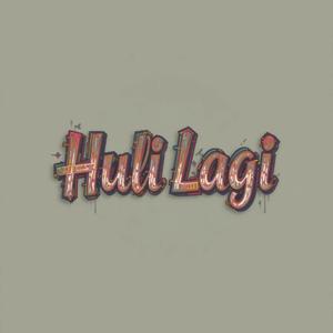 Huli Lagi