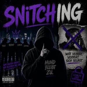 Snitching (Dichtes Maul)