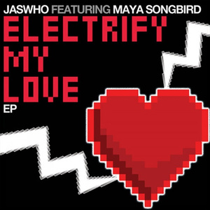 Electrify My Love (Mellow Man Remix)