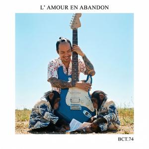L'AMOUR EN ABANDON