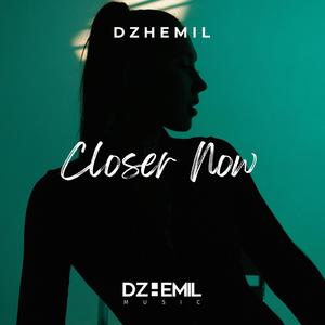 Closer Now