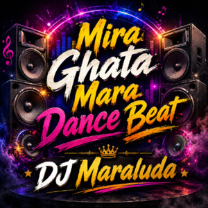 Mira Ghata Mara Dance Beat