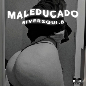 Maleducado