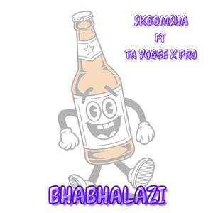 Bhabhalazi (feat. PRO & TAR YOGEE)