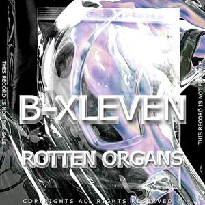 ROTTEN ORGANS