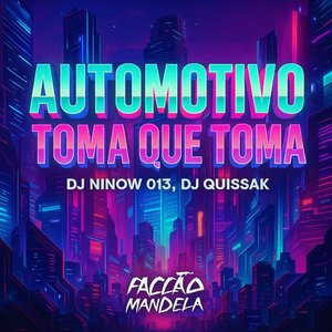 Automotivo Toma Que Toma
